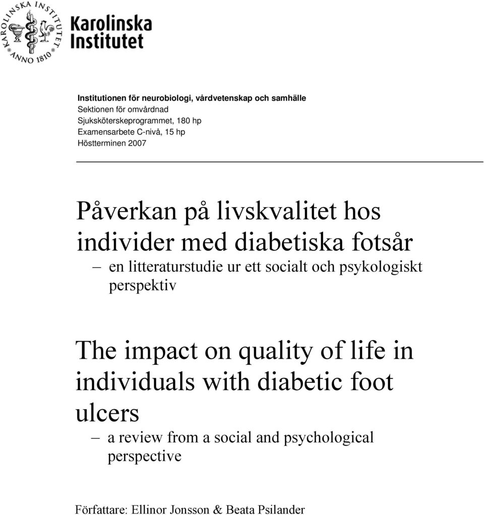 litteraturstudie ur ett socialt och psykologiskt perspektiv The impact on quality of life in individuals with