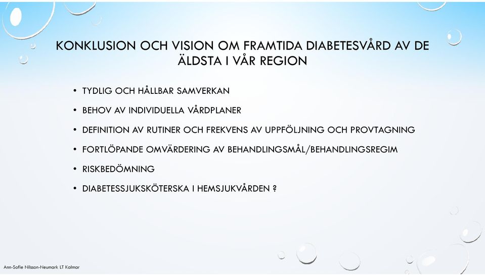 RUTINER OCH FREKVENS AV UPPFÖLJNING OCH PROVTAGNING FORTLÖPANDE OMVÄRDERING