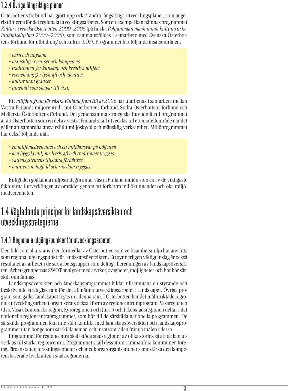 Österbottens förbund för utbildning och kultur (SÖF).