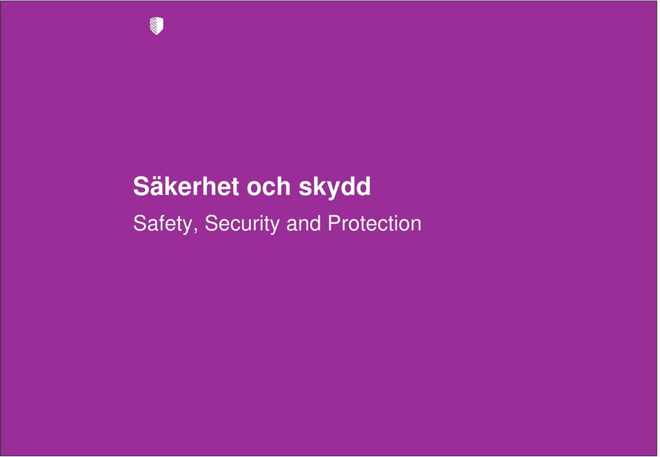 Safety,