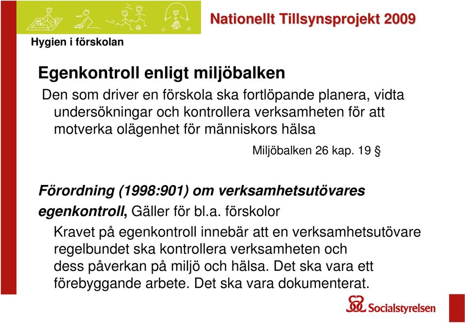 19 Förordning (1998:901) om verksam