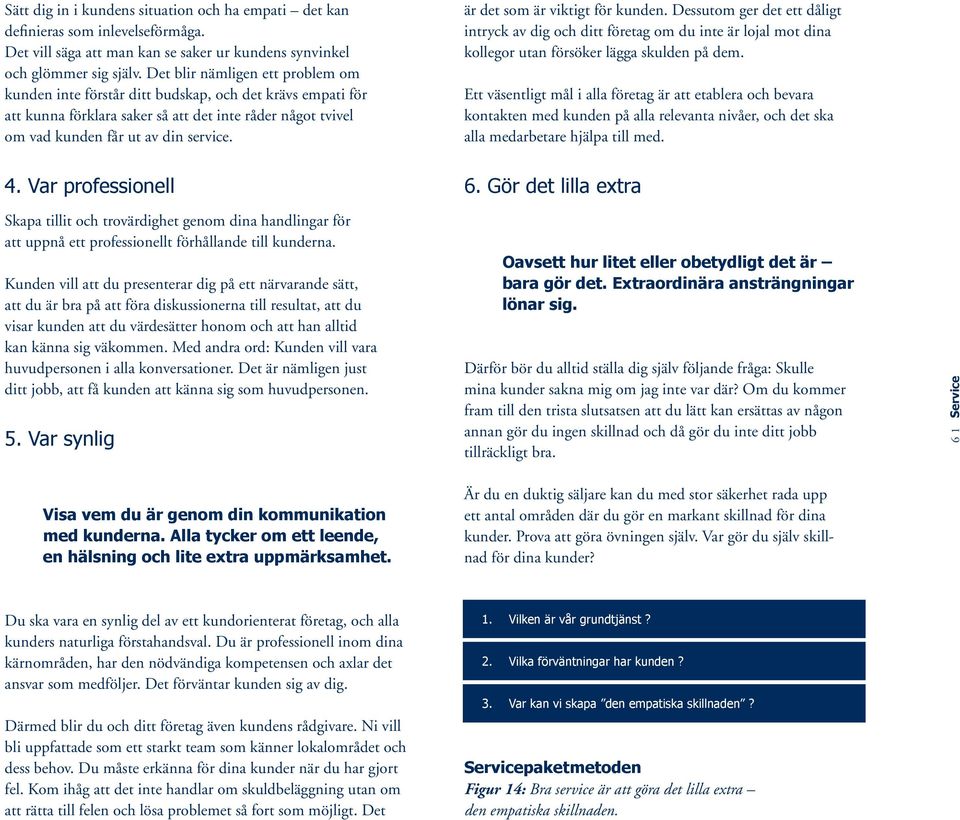 Intern marknadsföring. Dödande teknik. Alla är beroende av bra service -  PDF Free Download