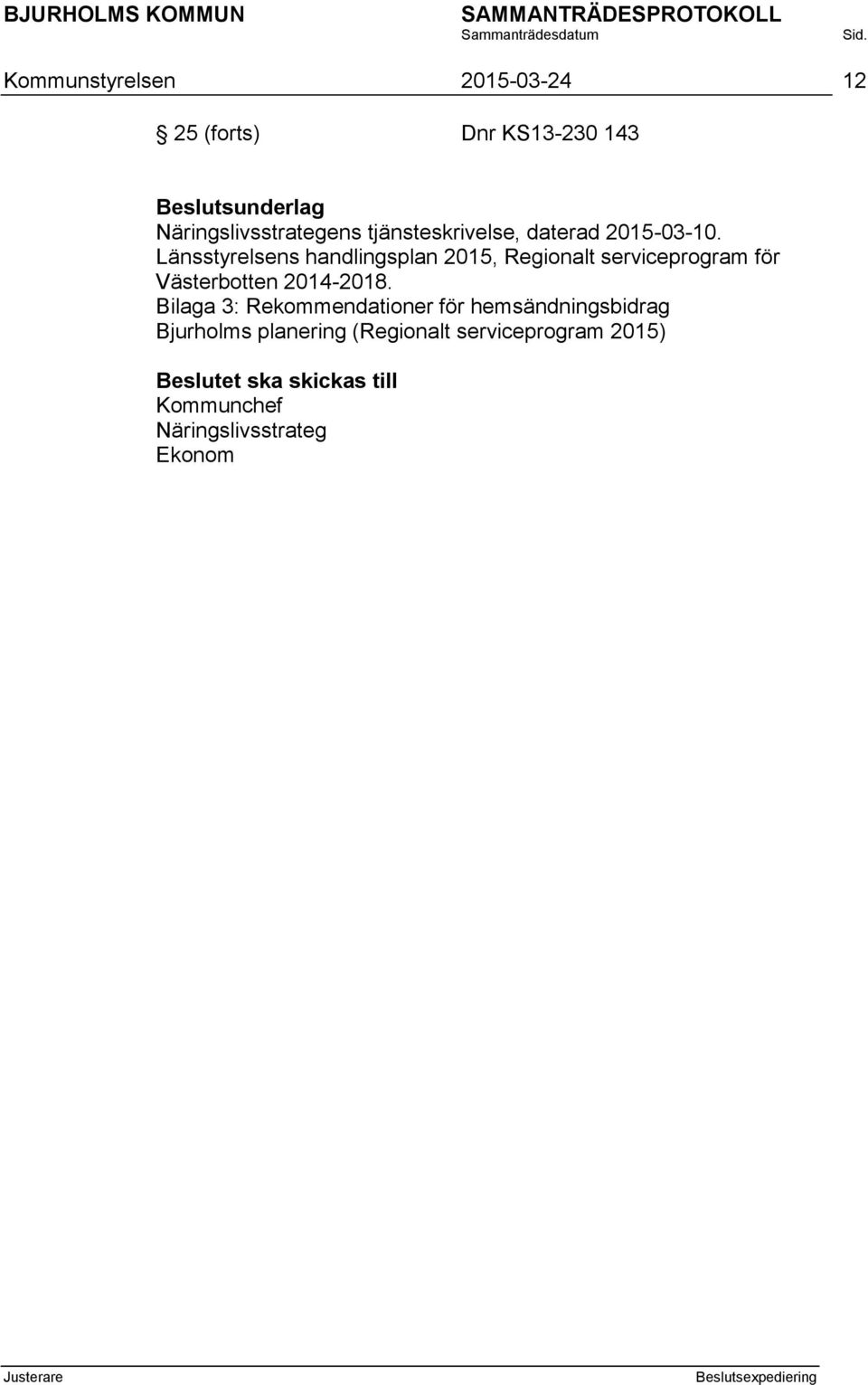 Länsstyrelsens handlingsplan 2015, Regionalt serviceprogram för Västerbotten 2014-2018.