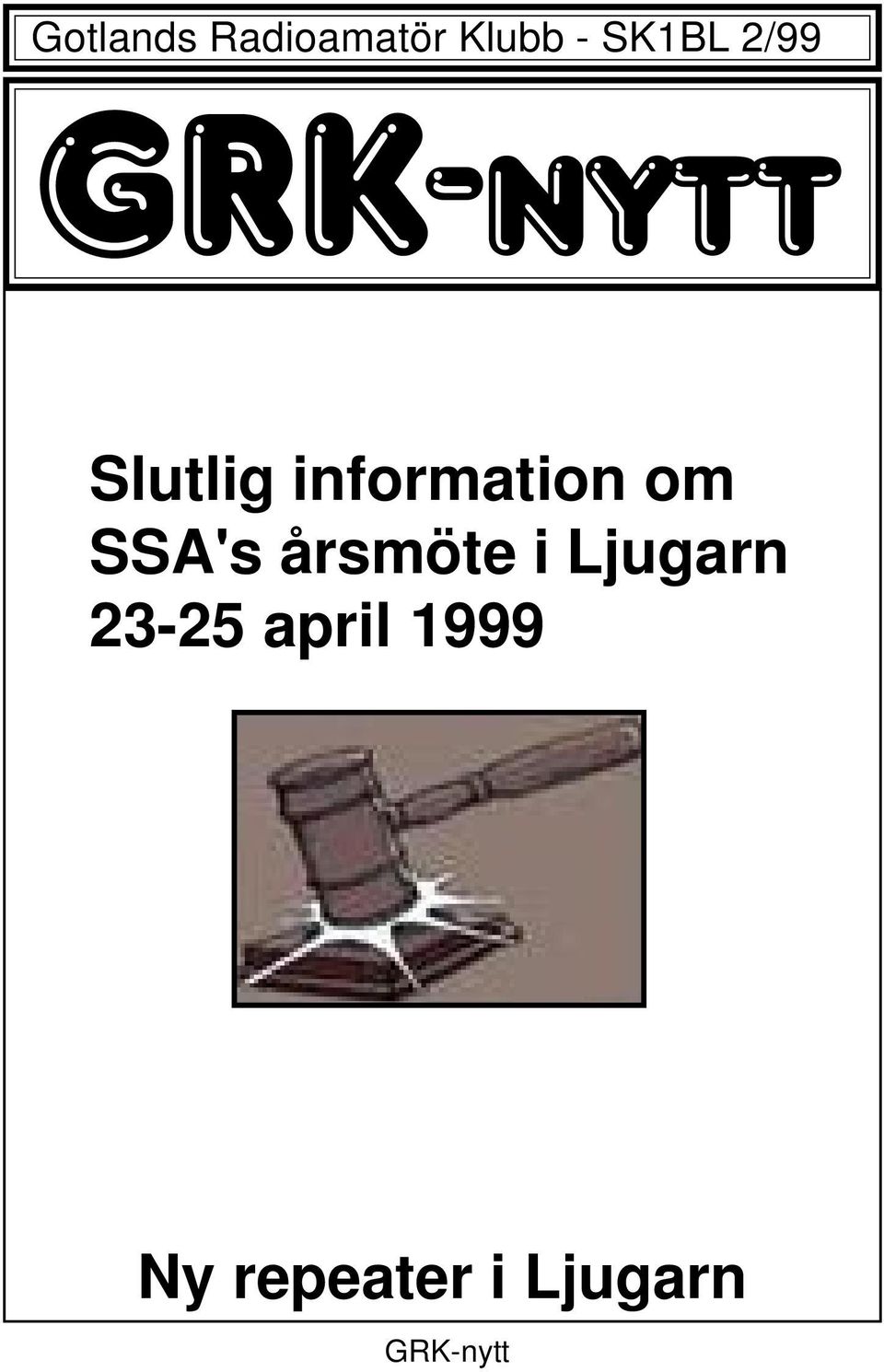 SSA's årsmöte i Ljugarn 23-25 april