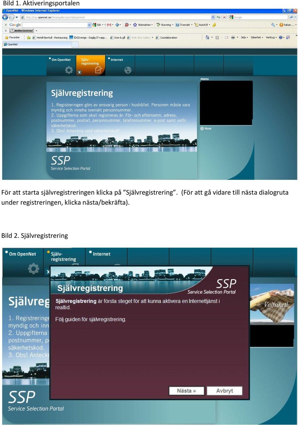 självregistreringen klicka på Självregistrering.
