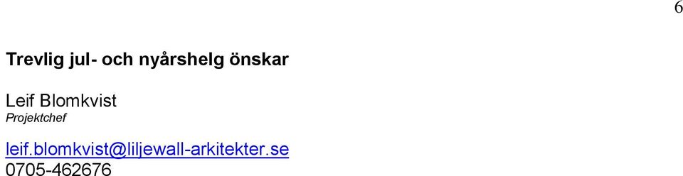 Projektchef leif.