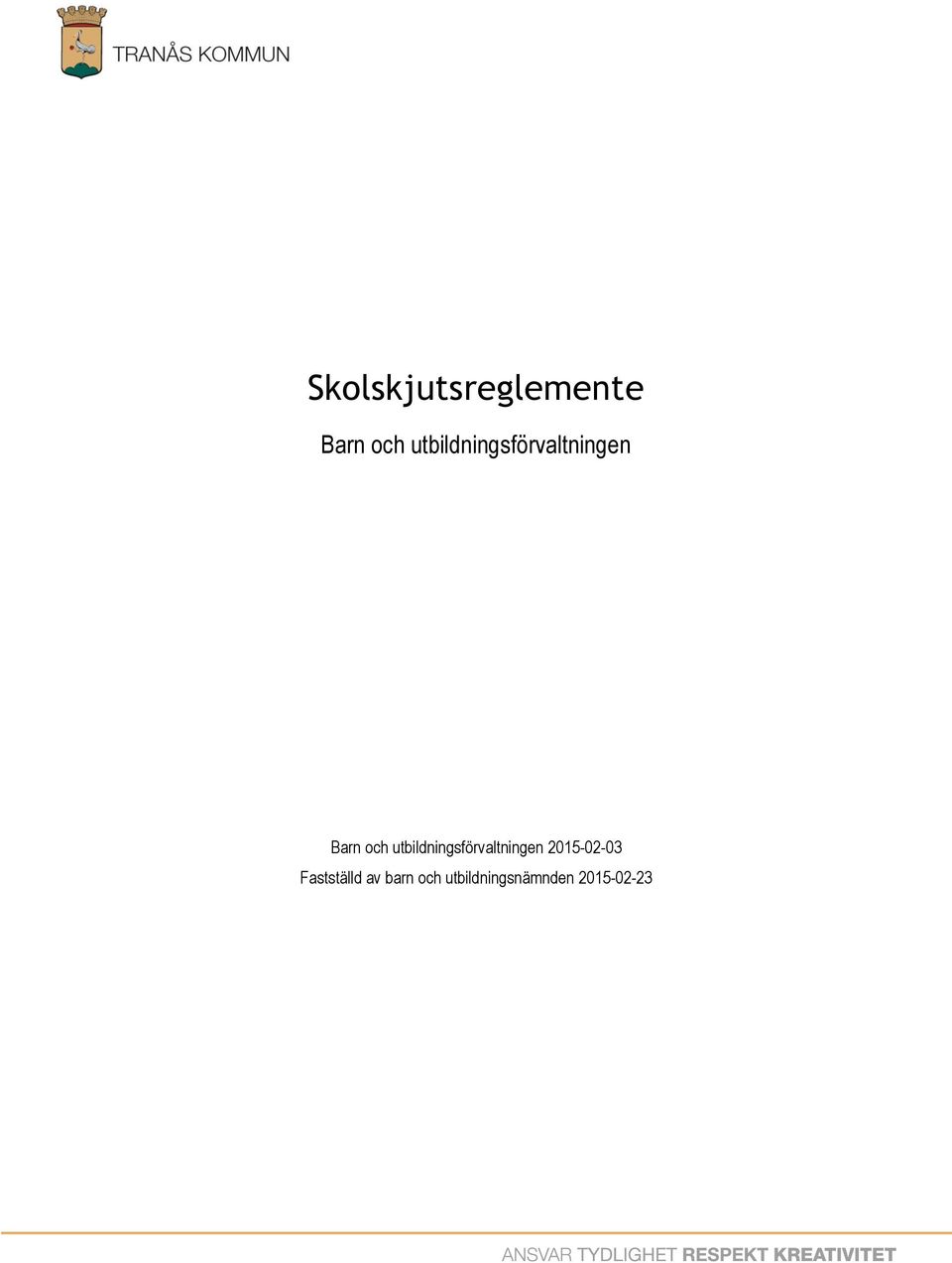 utbildningsförvaltningen 2015-02-03