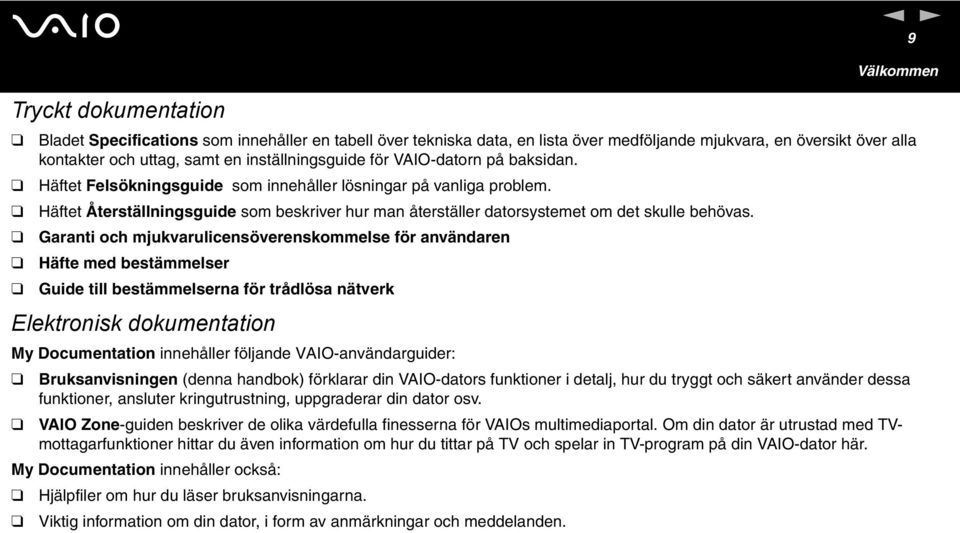 Häftet Återställningsguide som beskriver hur man återställer datorsystemet om det skulle behövas.
