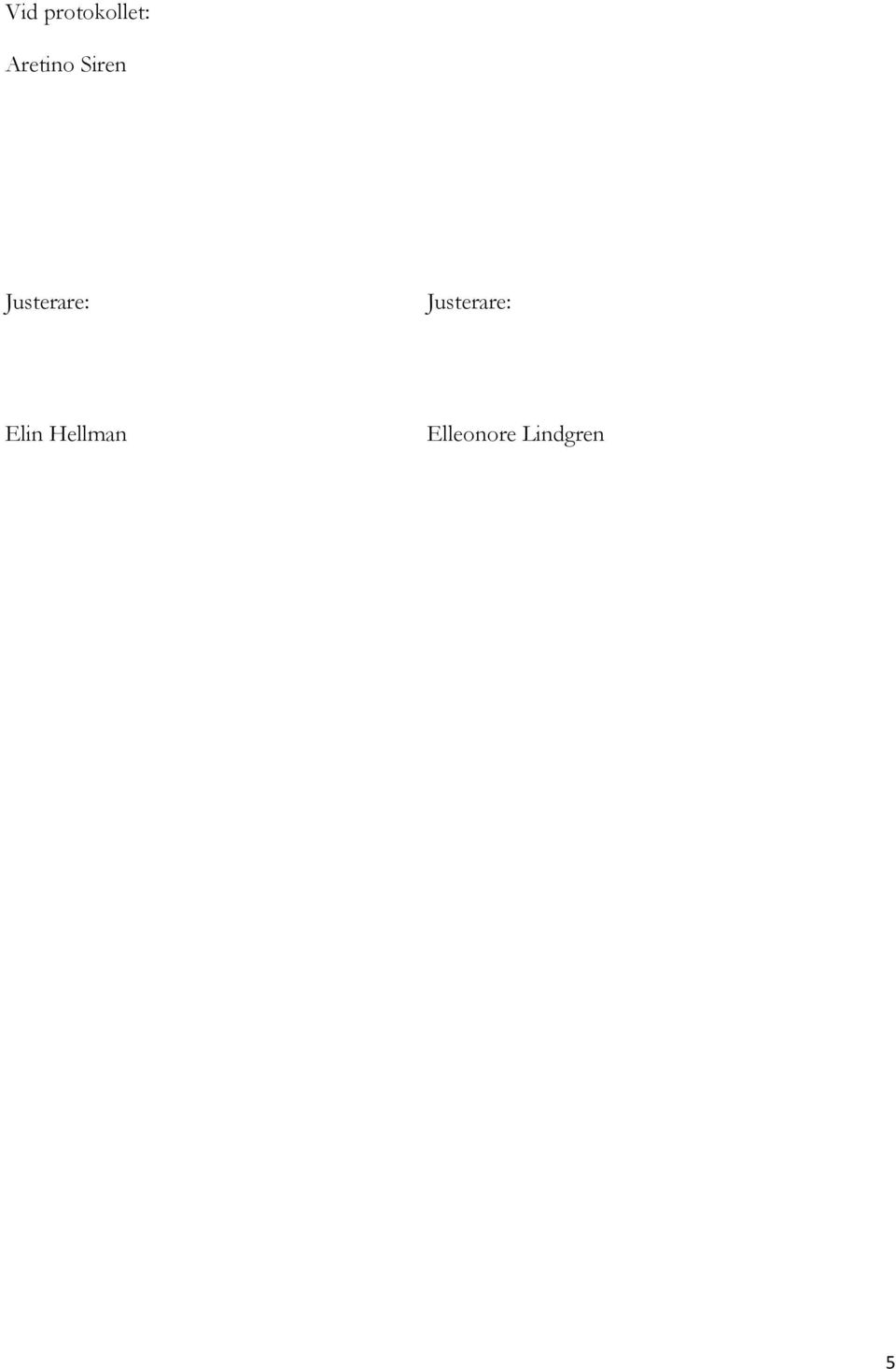 Justerare: Justerare: