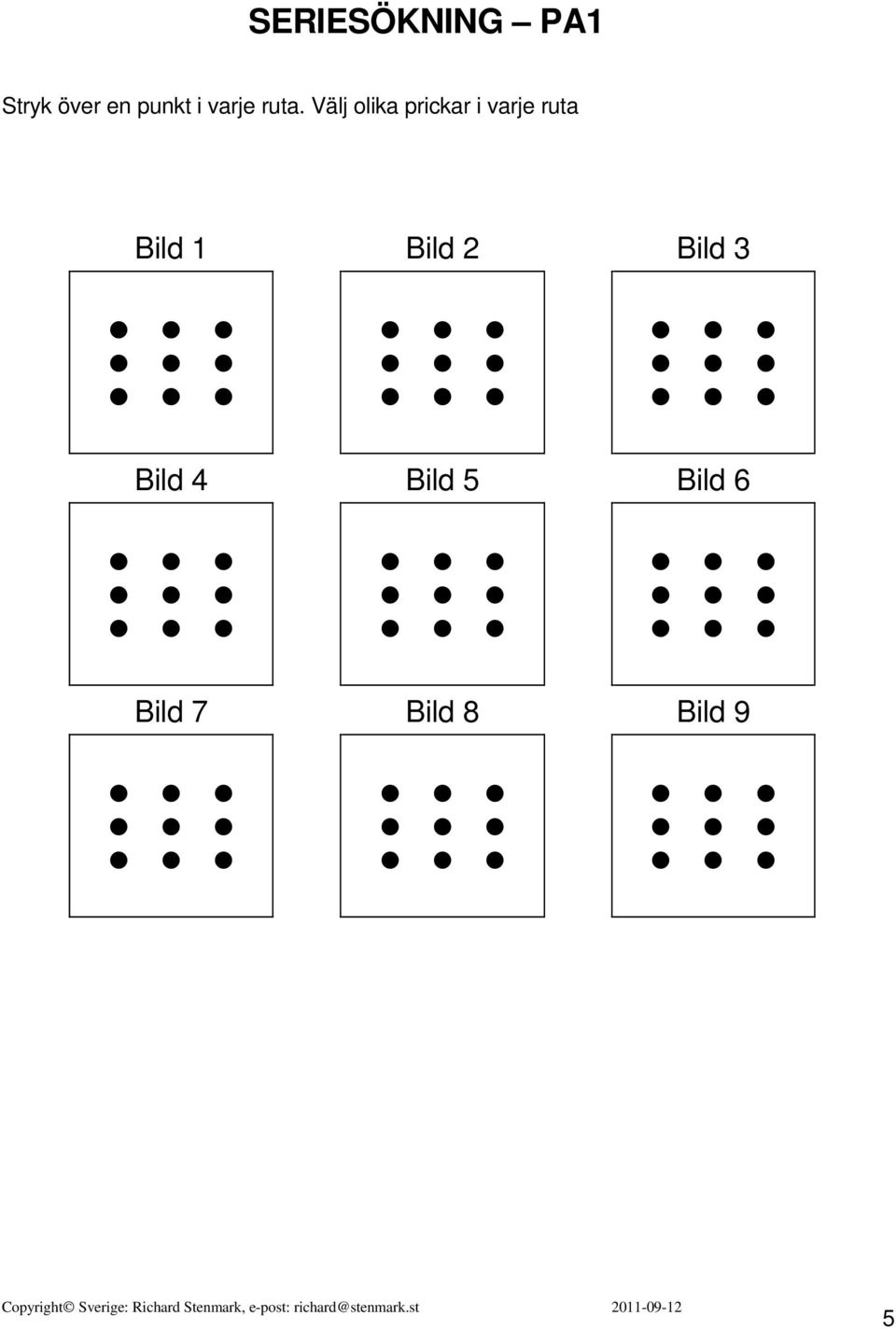 Bild 4 Bild 5 Bild 6 Bild 7 Bild 8 Bild 9 Copyright