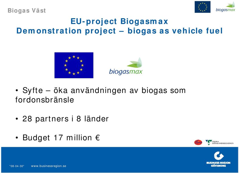 öka användningen av biogas som