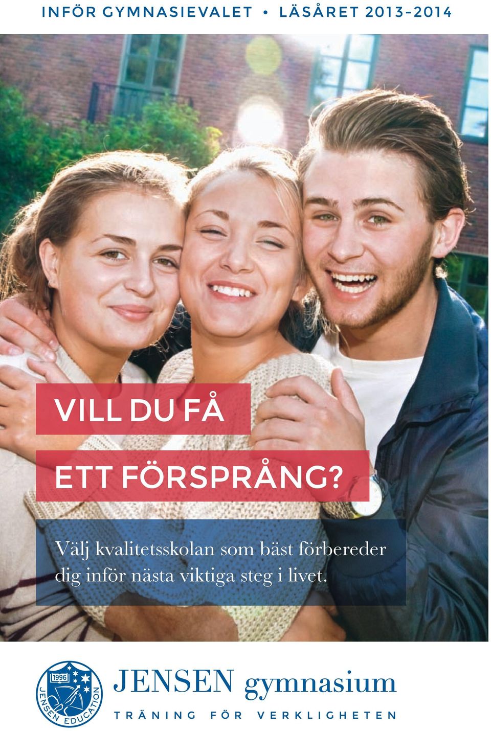Välj kvalitetsskolan som bäst förbereder
