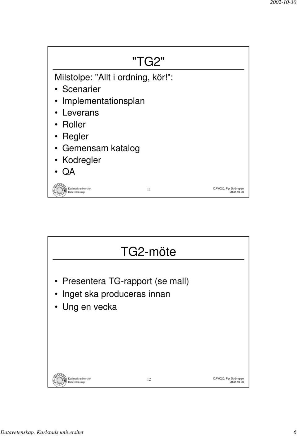 katalog Kodregler QA 11 DAVC20, Per Strömgren TG2-möte