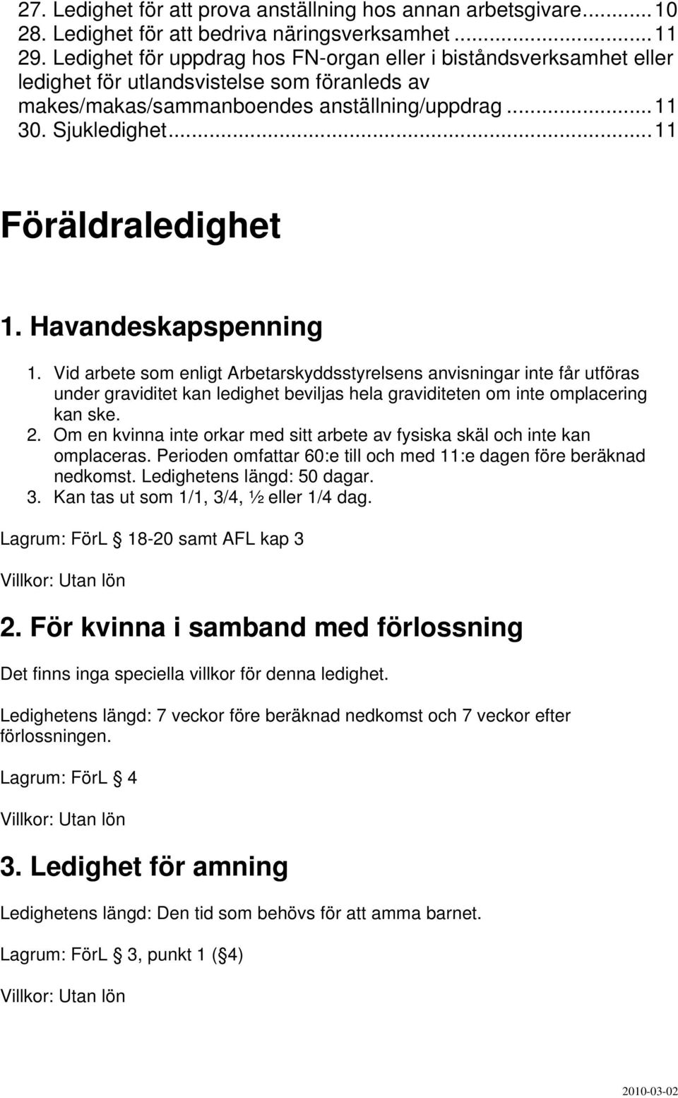 ..11 Föräldraledighet 1. Havandeskapspenning 1.