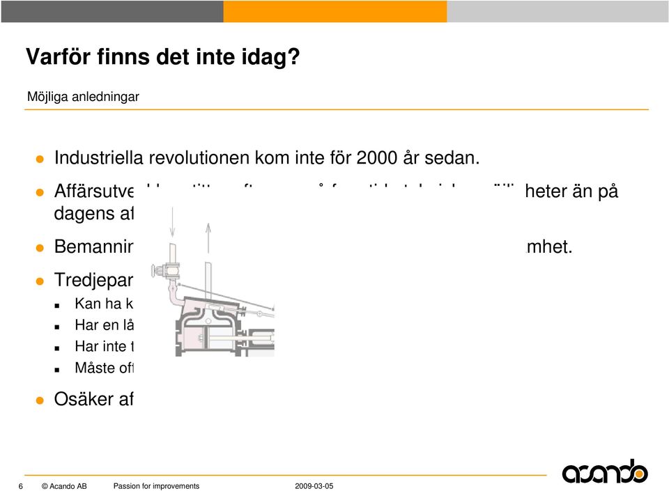 Bemanningsföretaget har fullt upp med sin dagliga verksamhet.