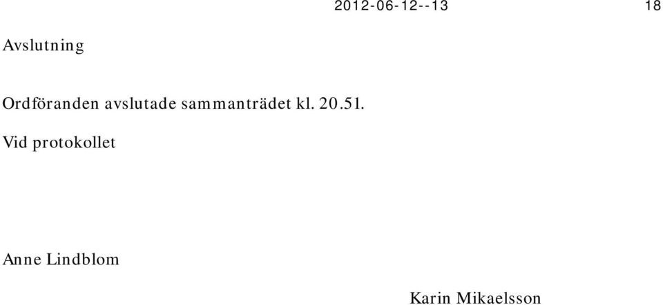 sammanträdet kl. 20.51.