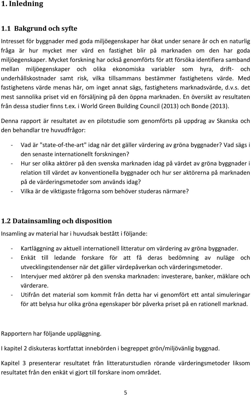 miljöegenskaper.