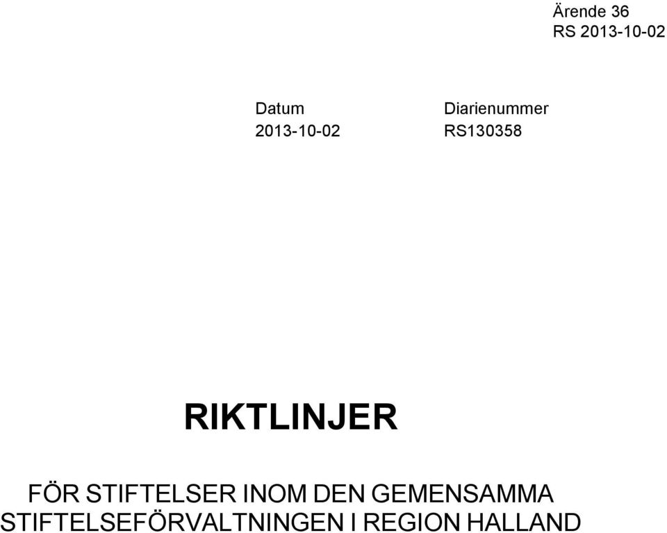 STIFTELSER INOM DEN GEMENSAMMA