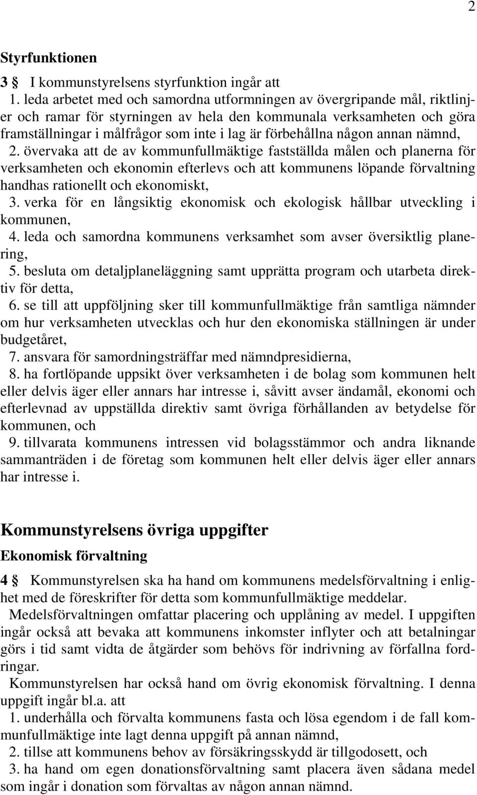 förbehållna någon annan nämnd, 2.