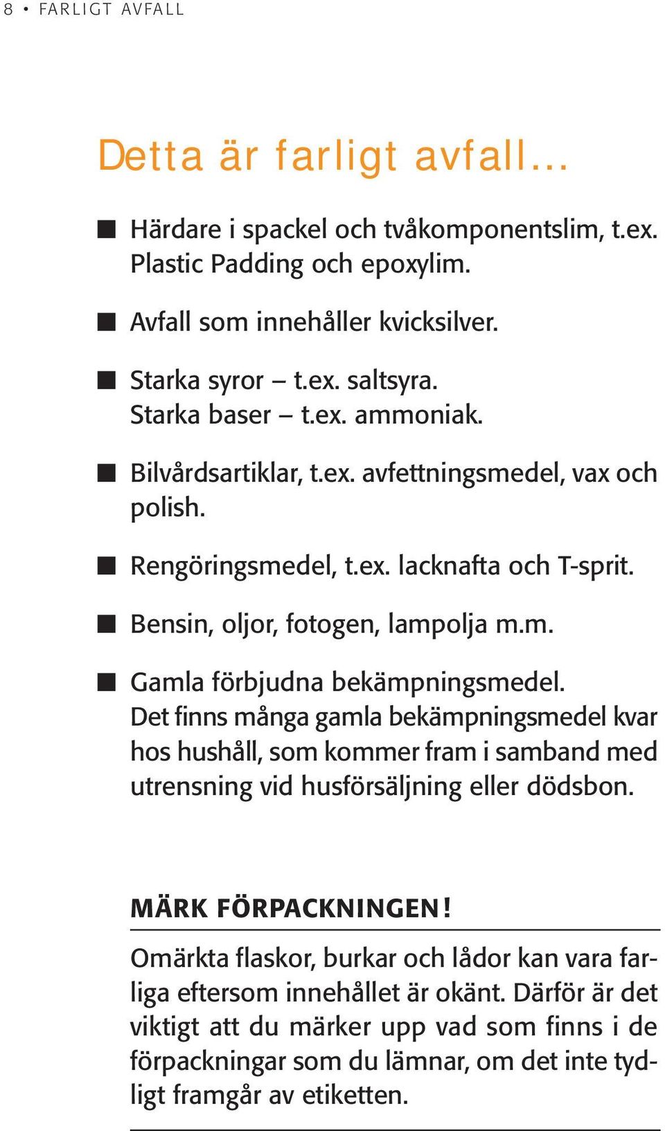 Källsortering kan vara rätt så knepigt, men det ligger oss varmt om hjärtat  - PDF Gratis nedladdning