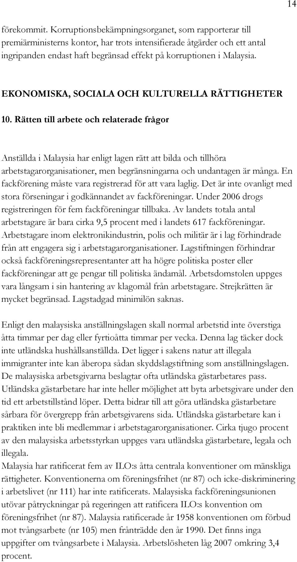 EKONOMISKA, SOCIALA OCH KULTURELLA RÄTTIGHETER 10.