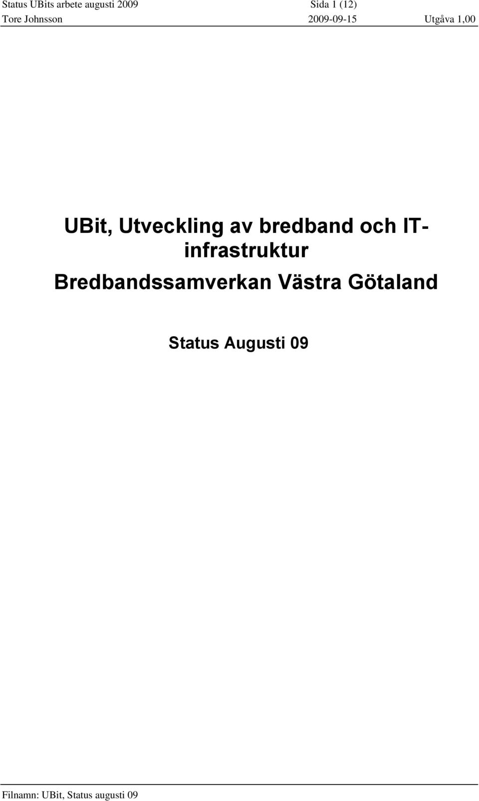 bredband och ITinfrastruktur