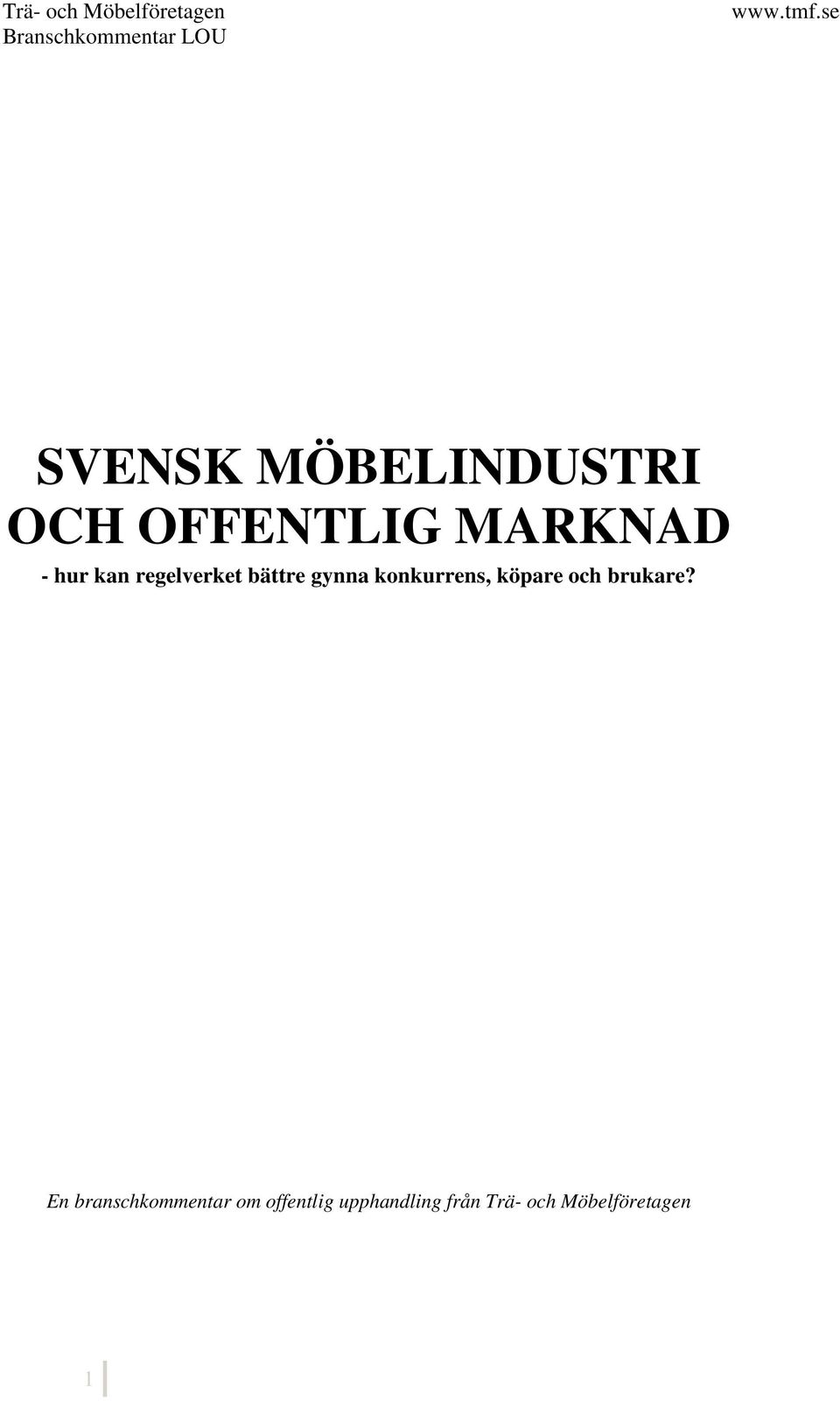 köpare och brukare?