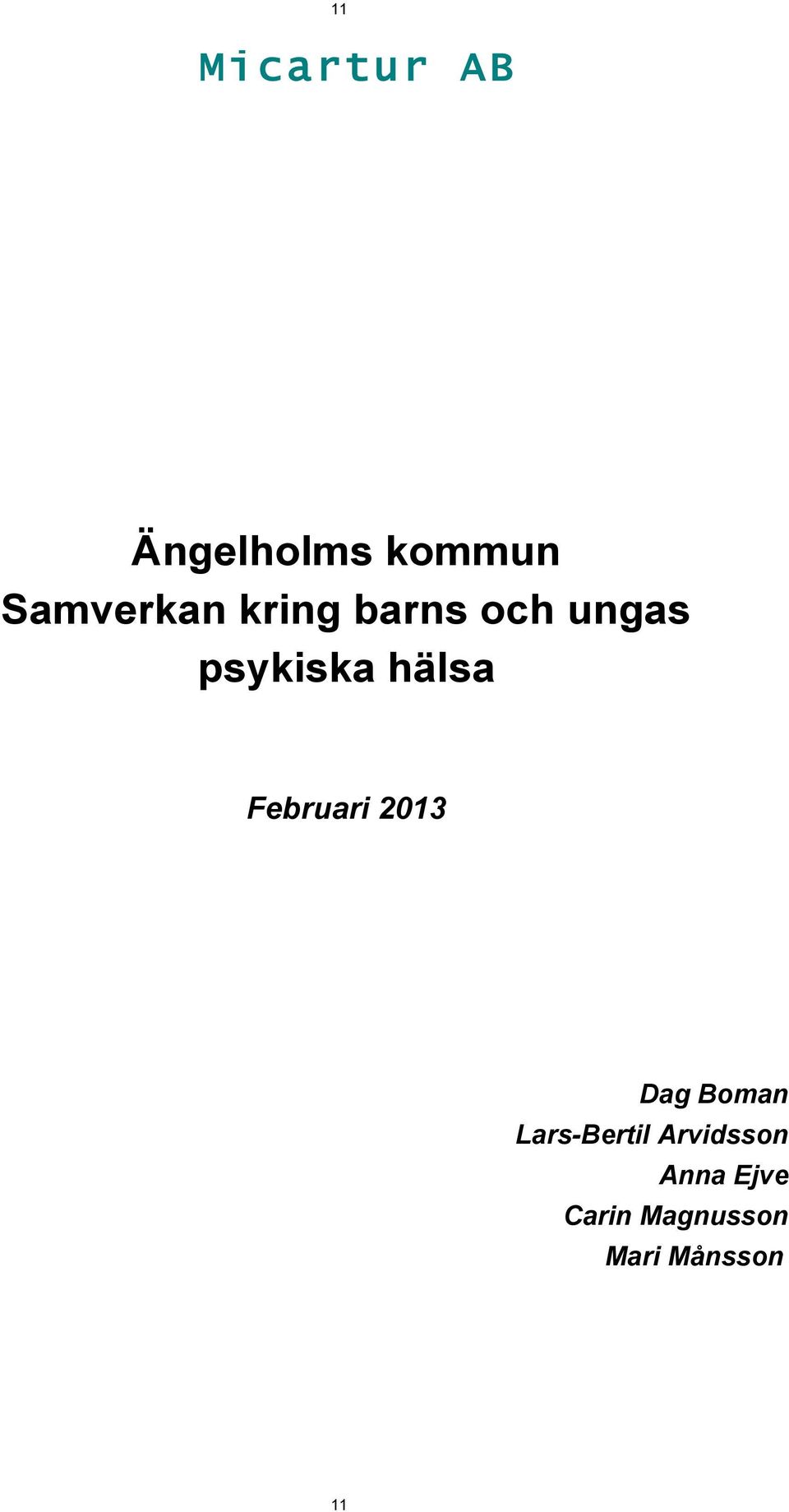 hälsa Februari 2013 Dag Boman Lars-Bertil