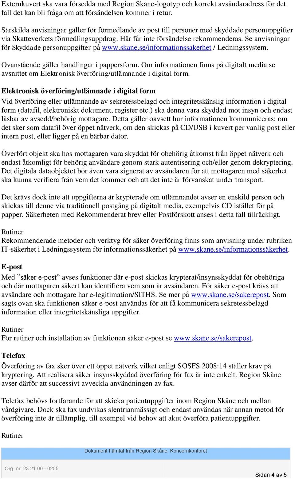 Posthantering och annan överföring av sekretessbelagd och  integritetskänslig information - PDF Free Download