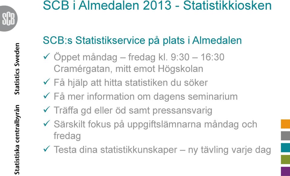 Få mer information om dagens seminarium Träffa gd eller öd samt pressansvarig Särskilt