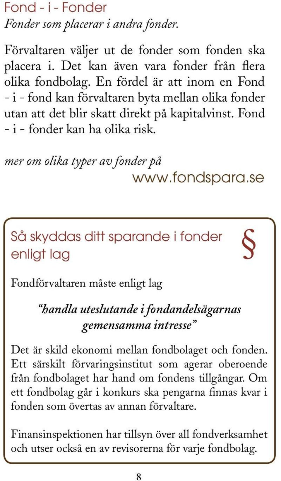mer om olika typer av fonder på www.fondspara.