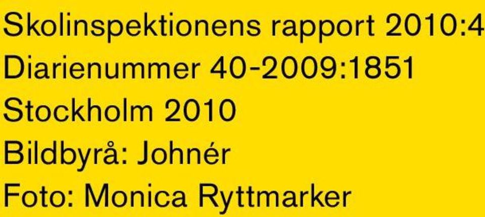 40-2009:1851 Stockholm 2010