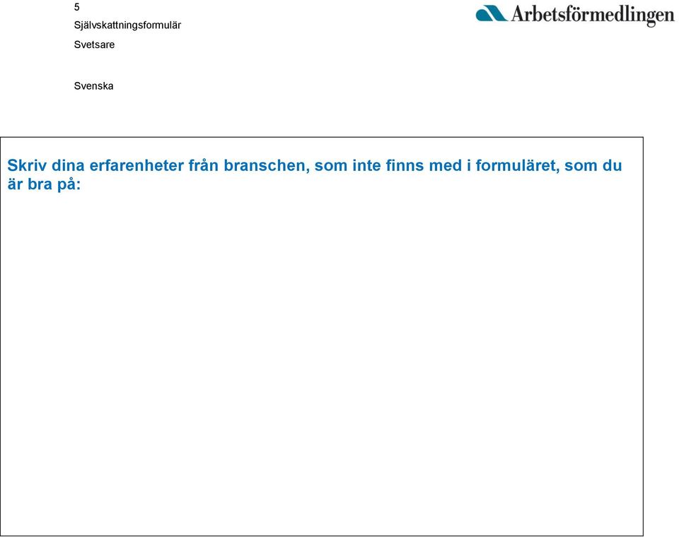 branschen, som inte
