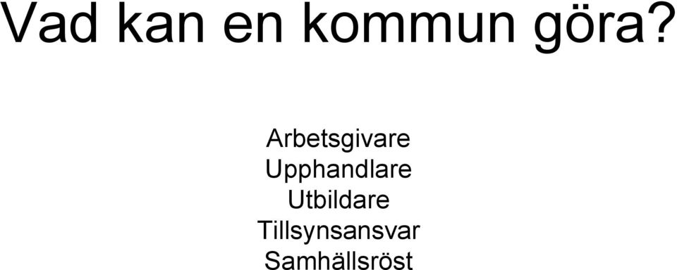 Upphandlare Utbildare