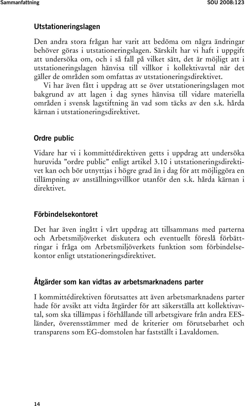 av utstationeringsdirektivet.