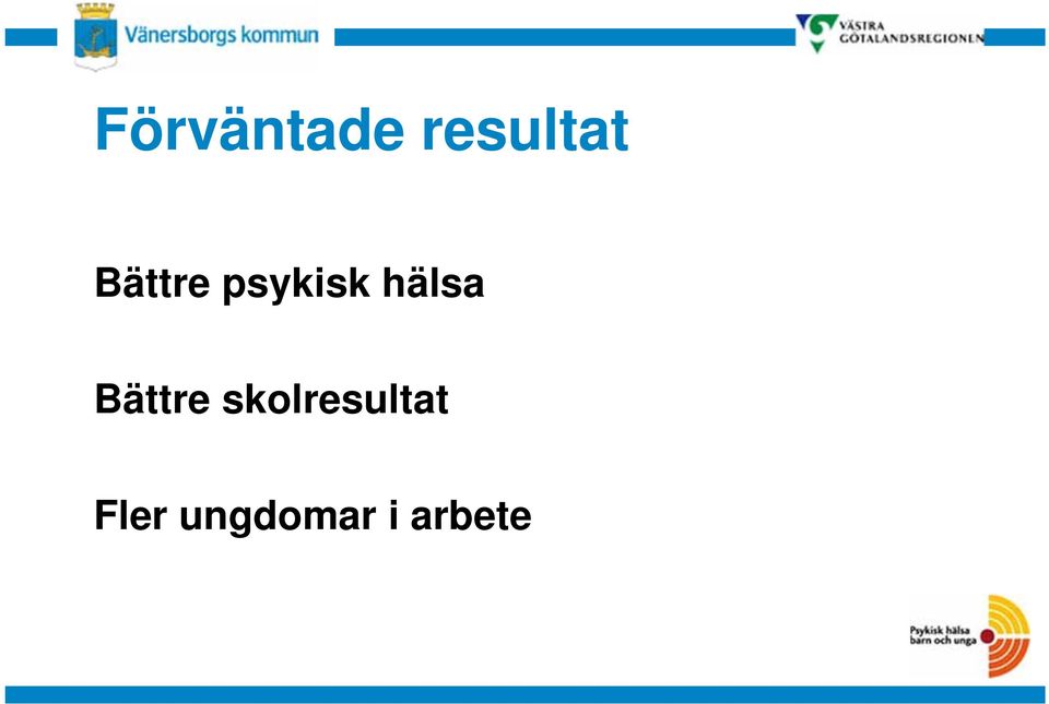 Bättre skolresultat