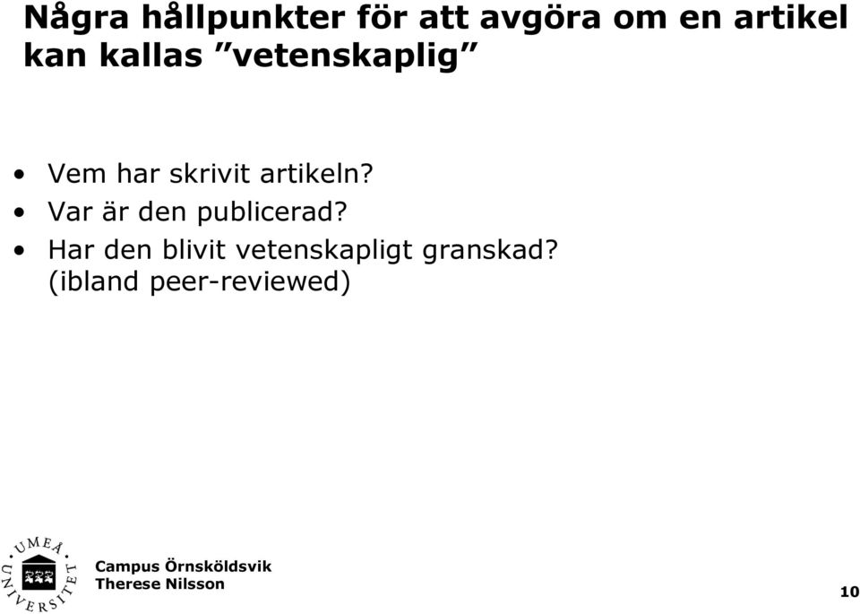 skrivit artikeln? Var är den publicerad?