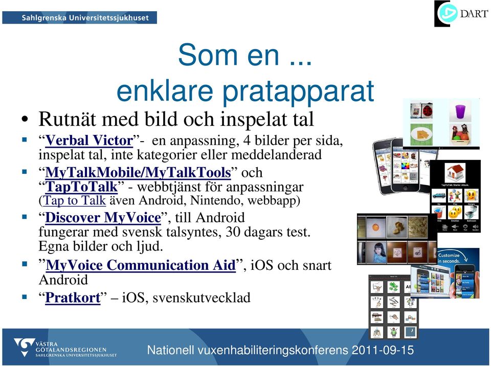 inspelat tal, inte kategorier eller meddelanderad MyTalkMobile/MyTalkTools och TapToTalk - webbtjänst för