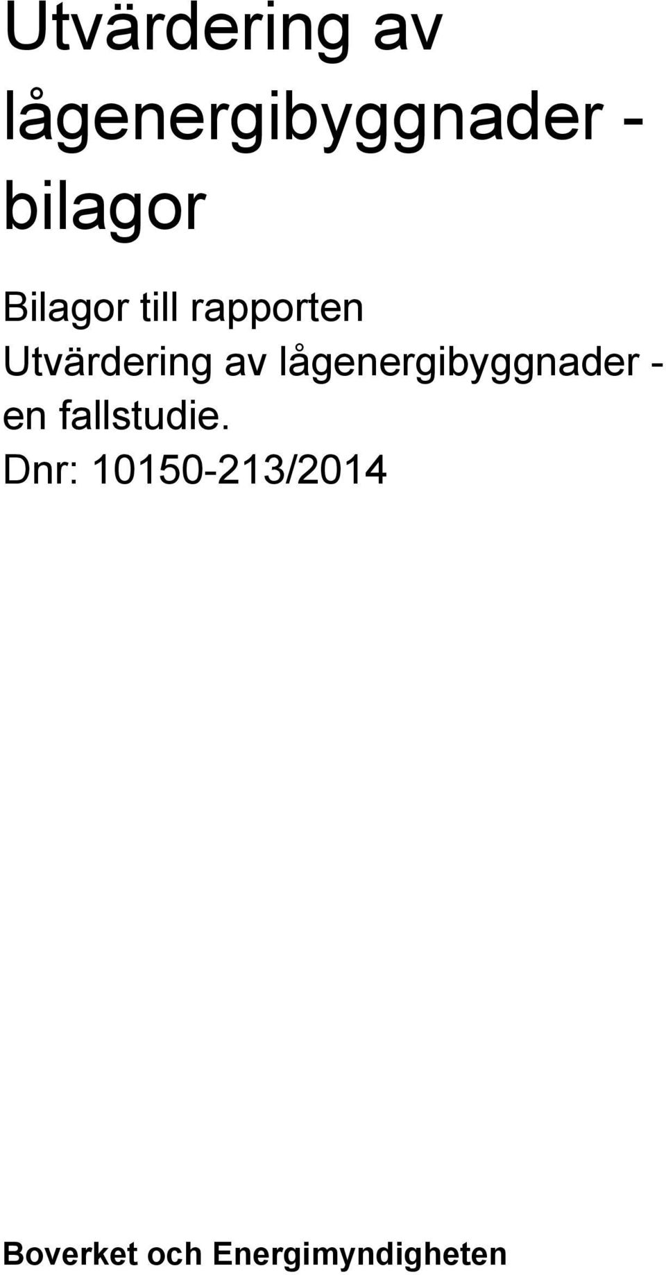 - en fallstudie.