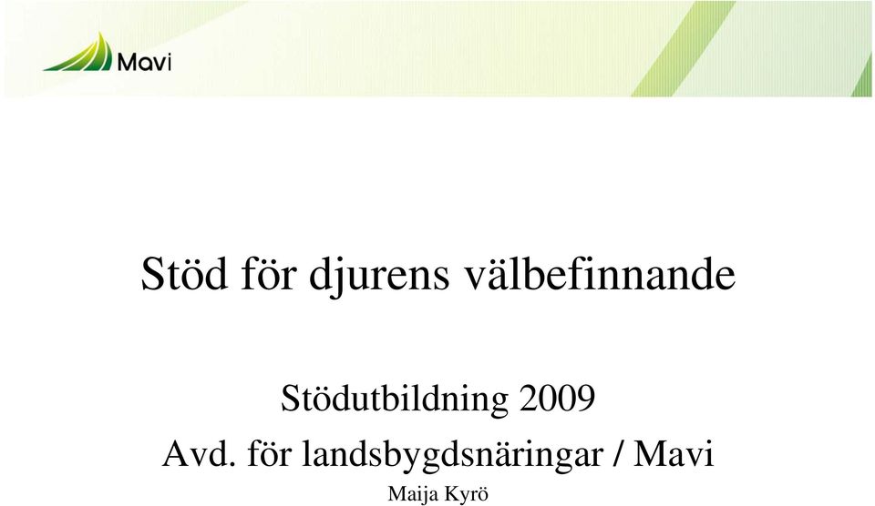 Stödutbildning 2009 Avd.