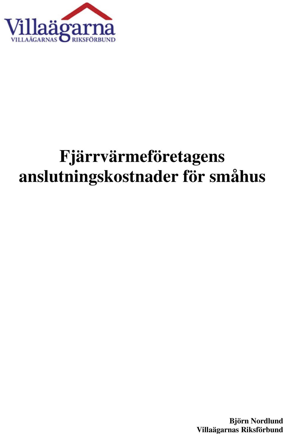 för småhus Björn