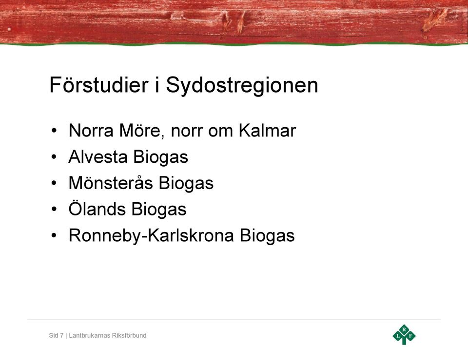 Biogas Ölands Biogas Ronneby-Karlskrona