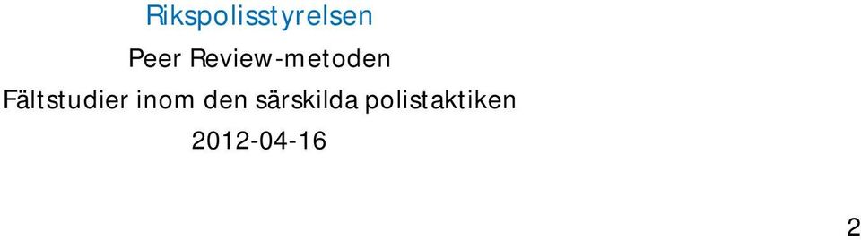 Fältstudier inom den