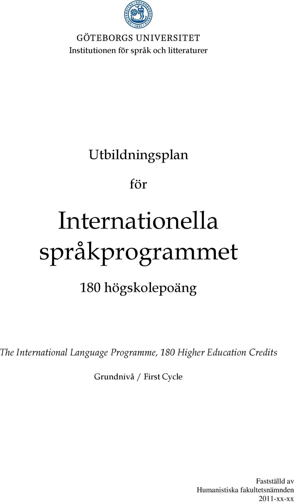 International Language Programme, 180 Higher Education Credits