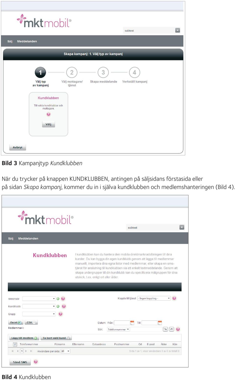 eller på sidan Skapa kampanj, kommer du in i själva