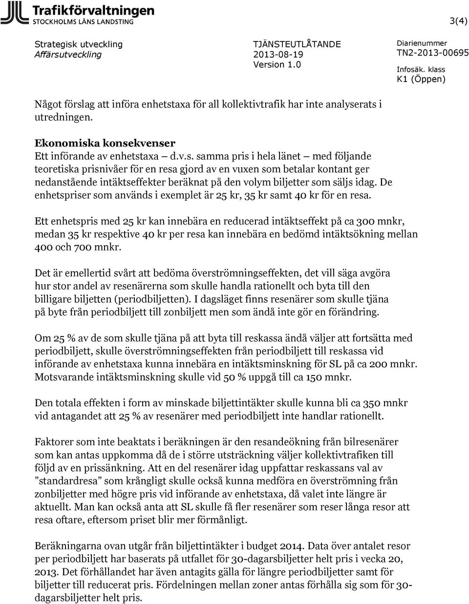 axa för all kollektivtrafik har inte analyse