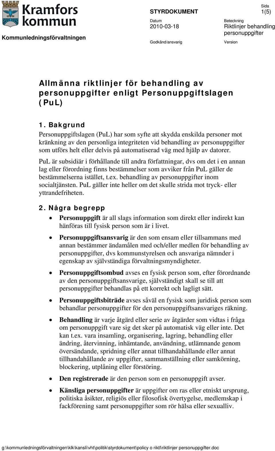 automatiserad väg med hjälp av datorer.