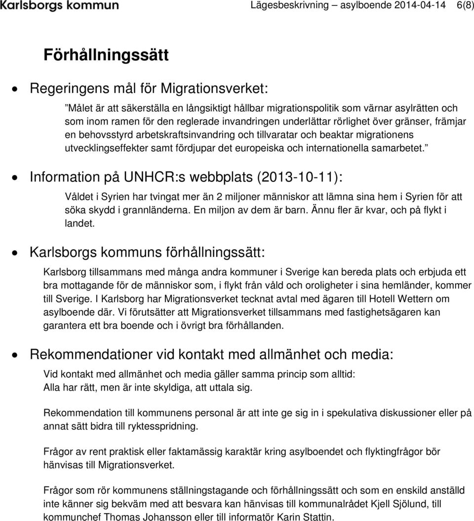 europeiska och internationella samarbetet.