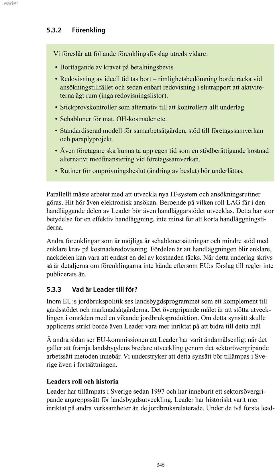 Stickprovskontroller som alternativ till att kontrollera allt underlag Schabloner för mat, OH-kostnader etc.