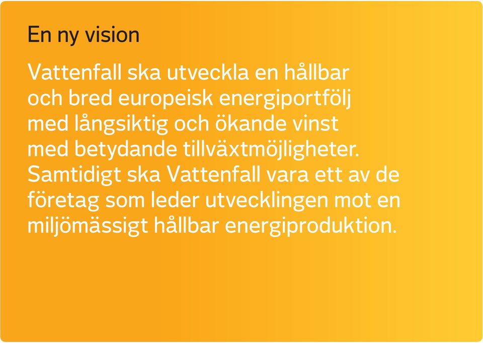 tillväxtmöjligheter.
